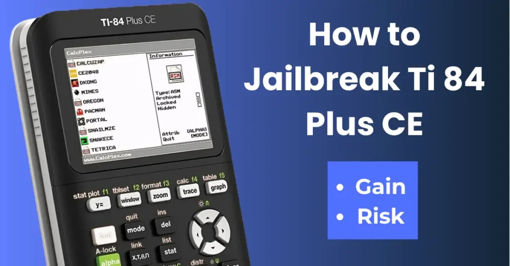 How to Jailbreak Ti 84 Plus CE